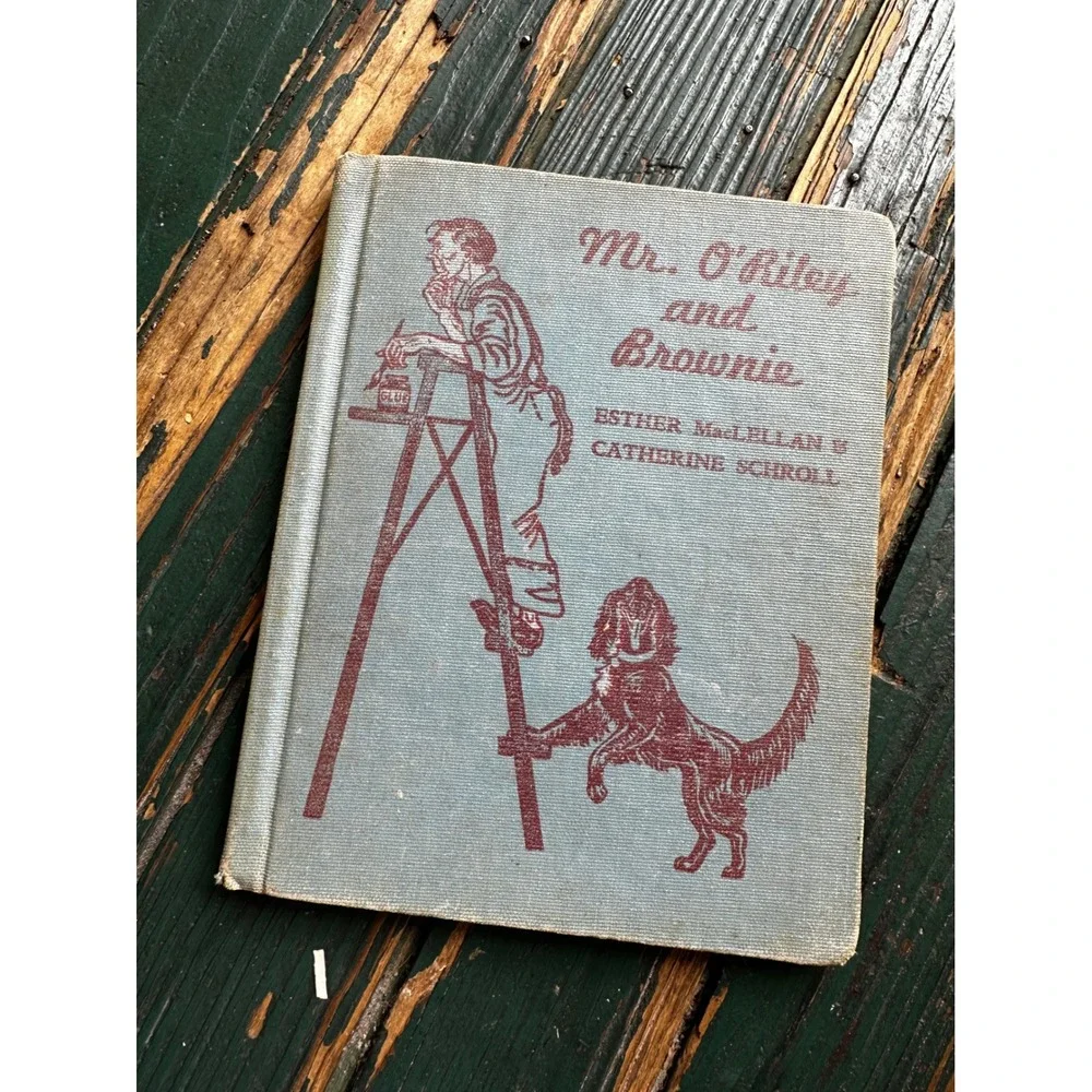 1950 Mr.‎ O'Riley and Brownie Hardcover Children bk MacLellan Schroll Bradfield